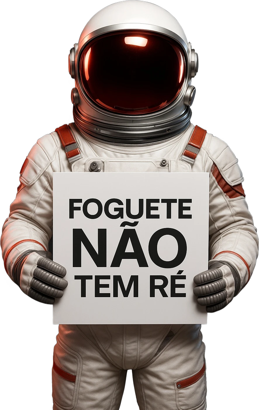 Astronauta N1 com a placa Foguete não tem ré